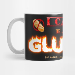 I can&#39;t eat gluten it makes my tummy hurt gluten intolerant celiac meme Mug